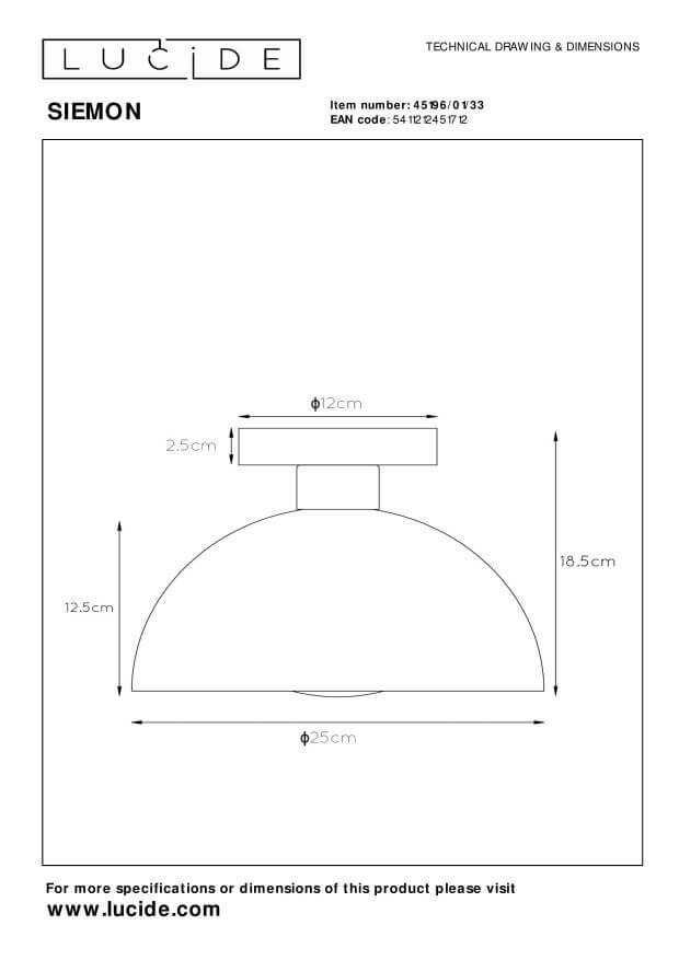 Schéma technique coté du plafonnier : diamètre 25 cm, hauteur 18,5 cm, base 12 cm.